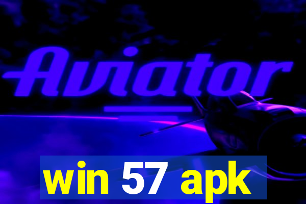 win 57 apk
